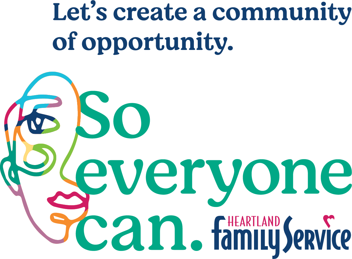 Let's create a community of opportunity. So everyone can. Heartland Family Service logo